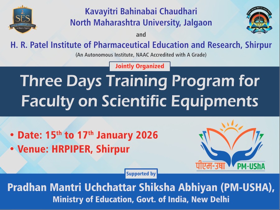 The program was held from 15th to 17th January 2026 at HRPIPER, Shirpur, focusing on capacity building and hands-on exposure to advanced scientific equipment.